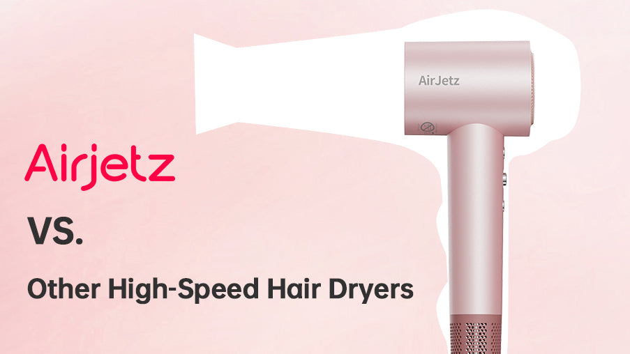 What You’re Really Paying For: AirJetz vs. Other High-Speed Hair Dryers